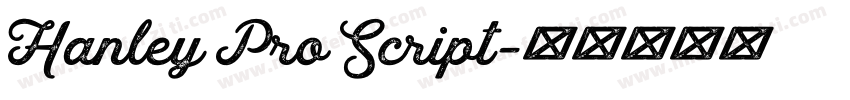 Hanley Pro Script字体转换